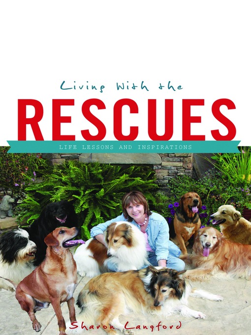 Title details for Living with the Rescues by Sharon Langford - Available